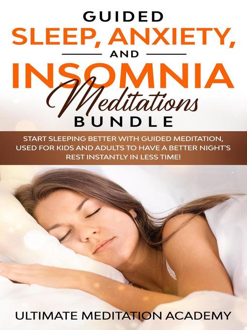 Title details for Guided Sleep, Anxiety, and Insomnia Meditations by Ultimate Meditation Academy - Available